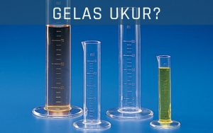 Gelas Ukur dan Fungsinya di Laboratorium