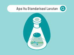 Apa Itu Standarisasi Larutan