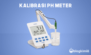 Cara Kalibrasi pH Meter Menggunakan Larutan Buffer